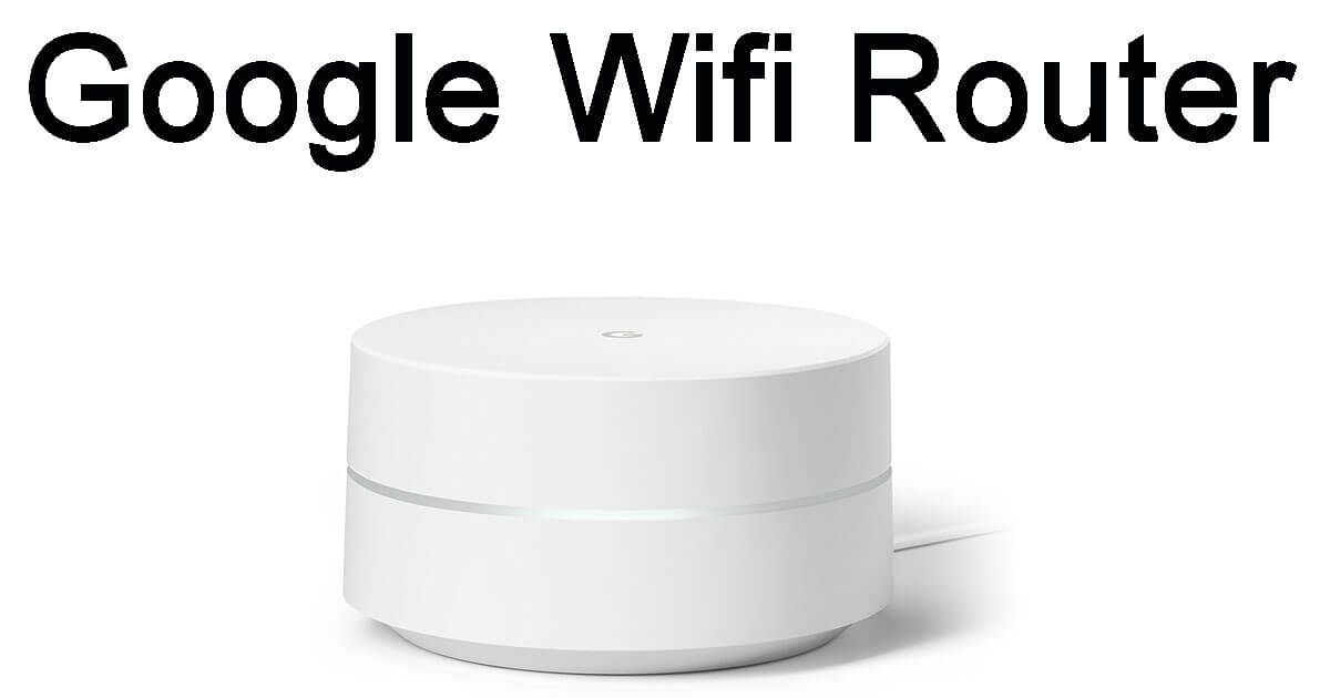The 8 Best Things About Google Wifi Router?