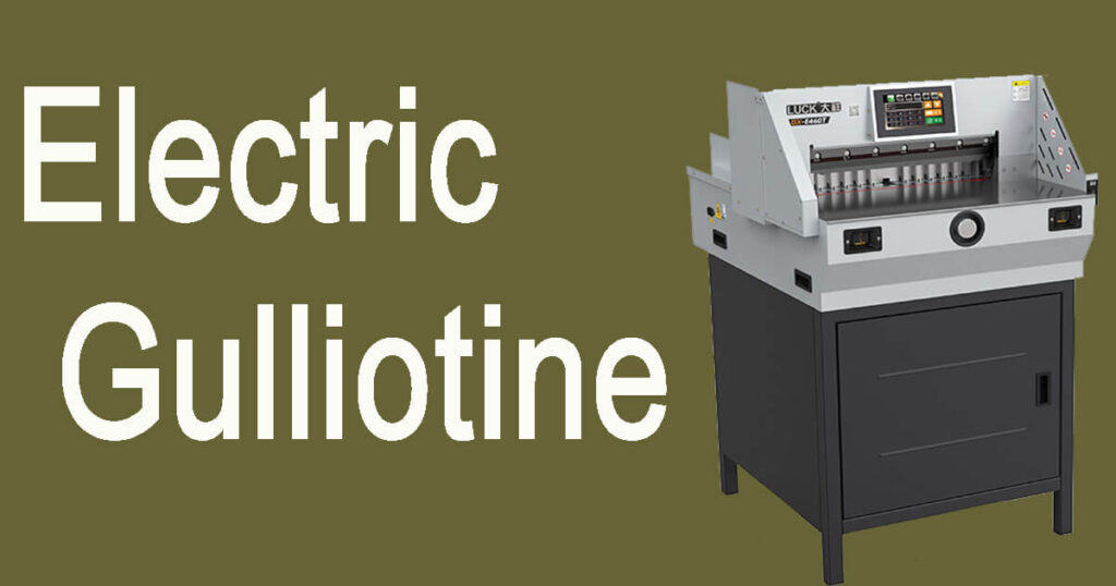 Electric gullotine