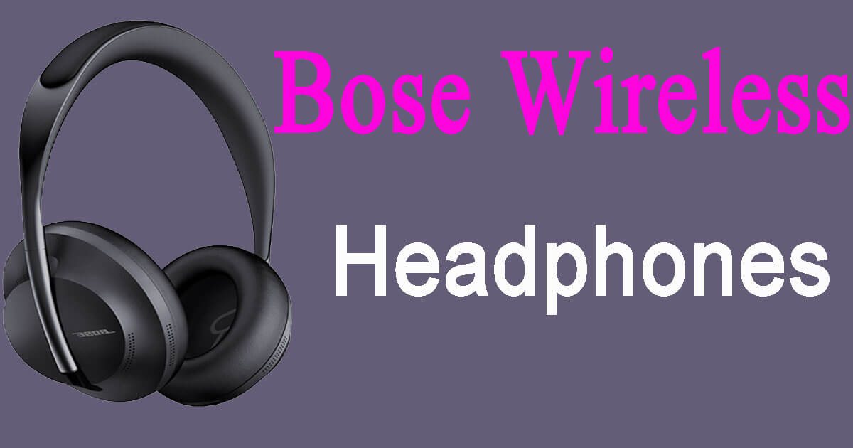 Top 7 Ways To Buy A Used Bose Wireless Headphones