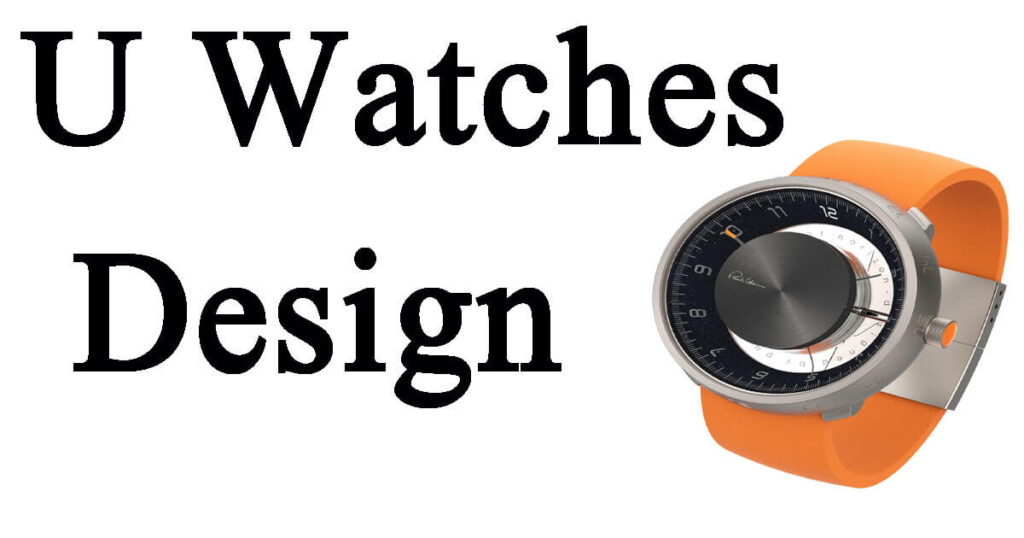 U Watches Design